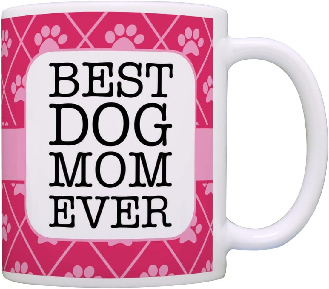 Dog Lover Gifts Best Dog Mom Ever Pet Owner Rescue Gift 11Oz Ceramic Coffee Mug Tea Cup White