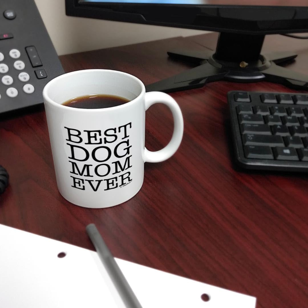 Dog Lover Gifts Best Dog Mom Ever Pet Owner Rescue Gift 11Oz Ceramic Coffee Mug Tea Cup White